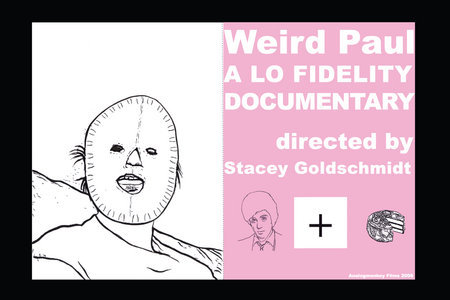 Weird Paul: A Lo Fidelity Documentary