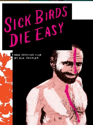 Sick Birds Die Easy