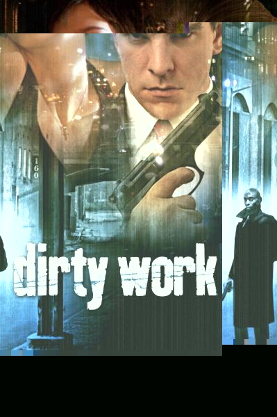 Dirty Work