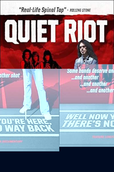 Quiet Riot: Well Now You're Here, There's No Way Back