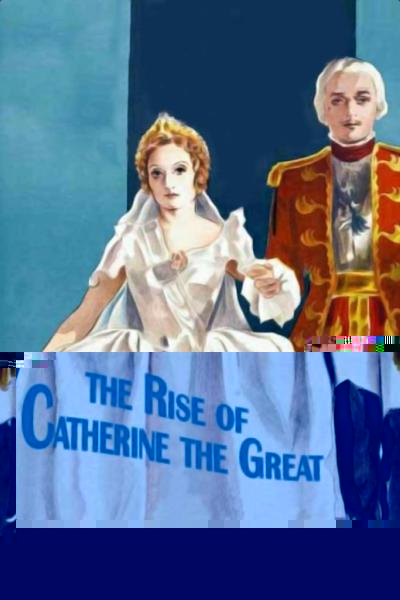 The Rise of Catherine the Great