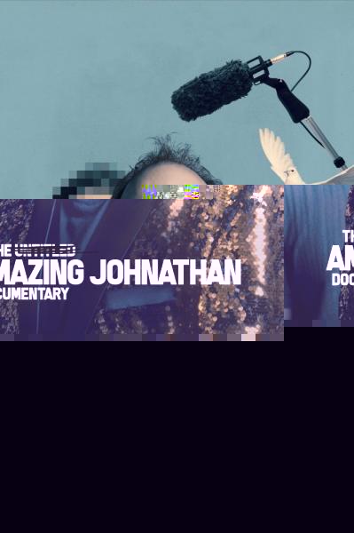 The Amazing Johnathan Documentary