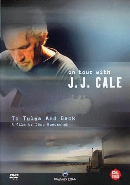 To Tulsa and Back: On Tour with J.J. Cale